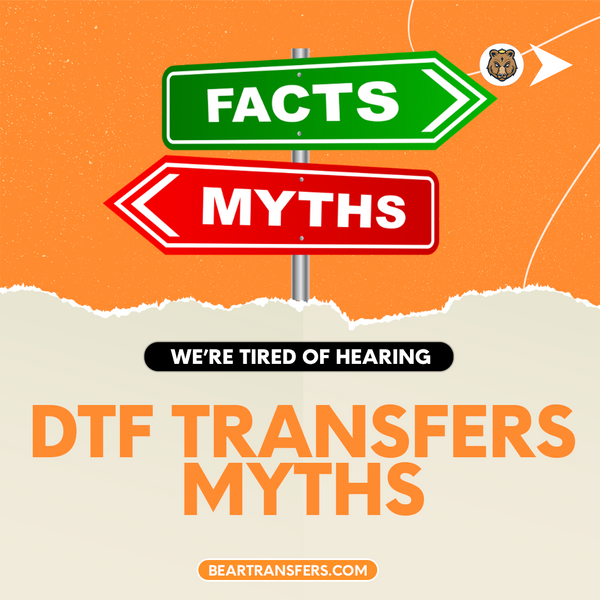 DTF Transfers Myths: What’s True What’s Just Noise?
