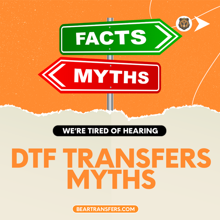 DTF Transfers Myths: What’s True What’s Just Noise?