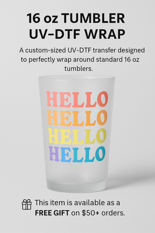 16 oz Tumbler UV-DTF Wrap